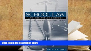 Popular Book  School Law and the Public Schools: A Practical Guide for Educational Leaders (2nd