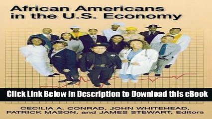 FREE [DOWNLOAD] African Americans in the U.S. Economy Online Free