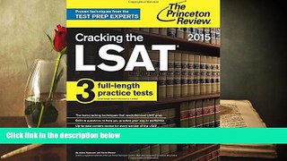Popular Book  Cracking the LSAT with 3 Practice Tests, 2015 Edition (Graduate School Test