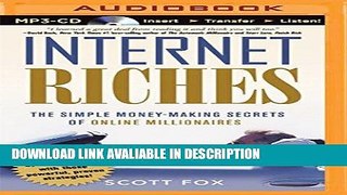 download epub Internet Riches: The Simple Money-Making Secrets of Online Millionaires Read Online