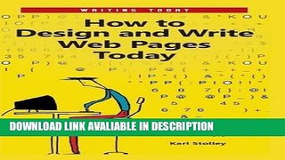 FREE [PDF] How to Design and Write Web Pages Today (Writing Today) Read Online