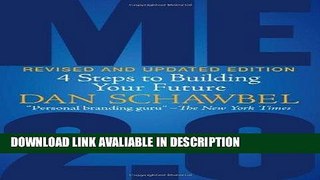 pdf online Me 2.0, Revised and Updated Edition: 4 Steps to Building Your Future Full Book