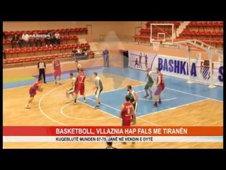 BASKETBOLL, VLLAZNIA HAP FALS ME TIRANËN