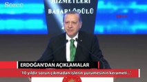 Erdoğan: 'Keramet sistemde değil'