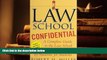 Popular Book  Law School Confidential: A Complete Guide to the Law School Experience: By Students,