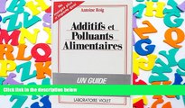PDF [Free] Download  Guide des additifs et polluants alimentaires (French Edition) Trial Ebook