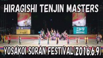 【YOSAKOI SORAN DANCE】HIRAGISHI TENJIN MASTERS 2016.6.9 YOSAKOI SORAN FESTIVAL