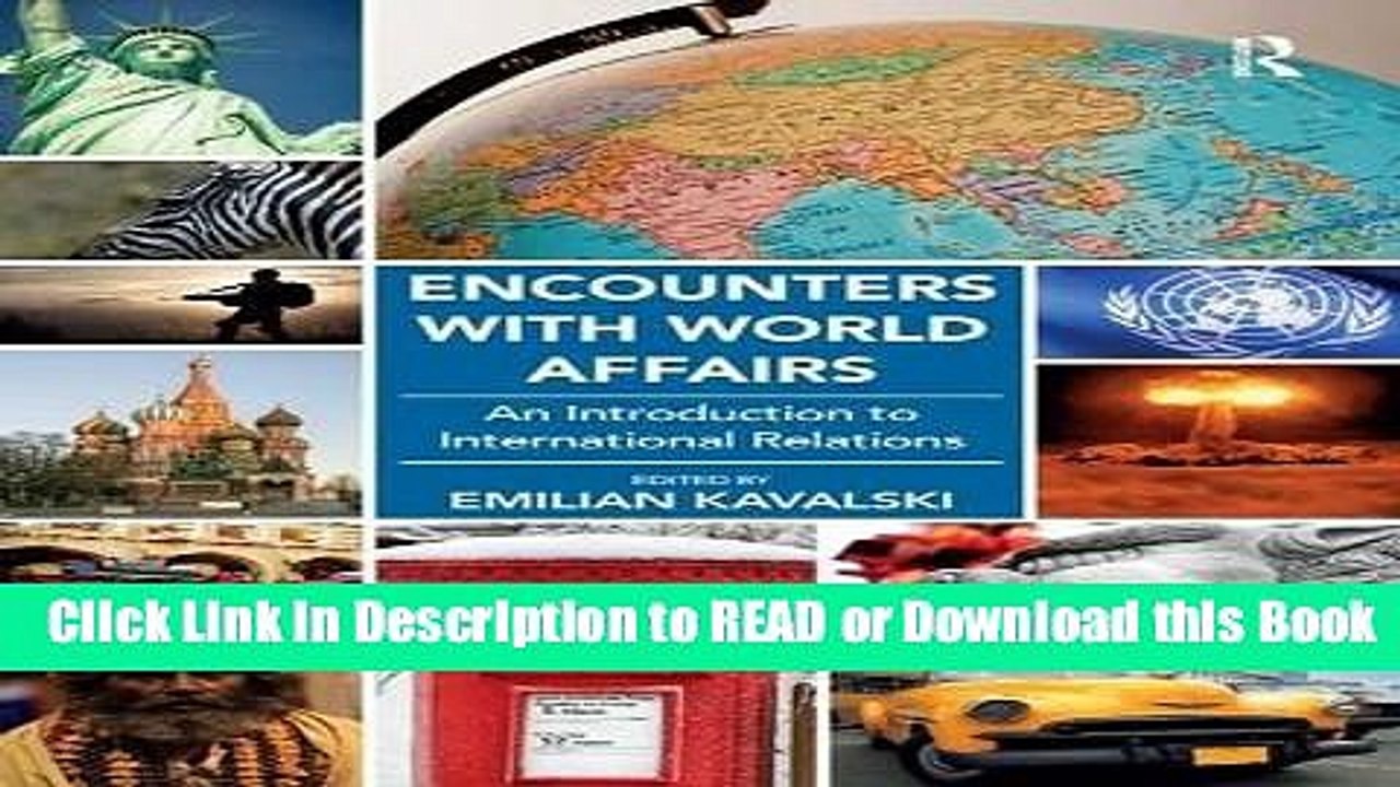 Free PDF Download Encounters with World Affairs: An Introduction to International Relations Online