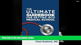 Popular Book  The Ultimate Guidebook For Getting Into Medical School  For Kindle
