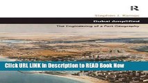 Free PDF Download Dubai Amplified: The Engineering of a Port Geography (Design and the Built