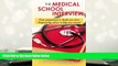 Popular Book  The Medical School Interview: From preparation to thank you notes: Empowering advice