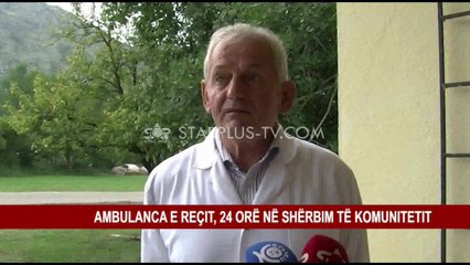 AMBULANCA E REÇIT, 24 ORË NË SHËRBIM TË KOMUNITETIT