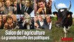 Salon de l'agriculture: la grande bouffe des politiques