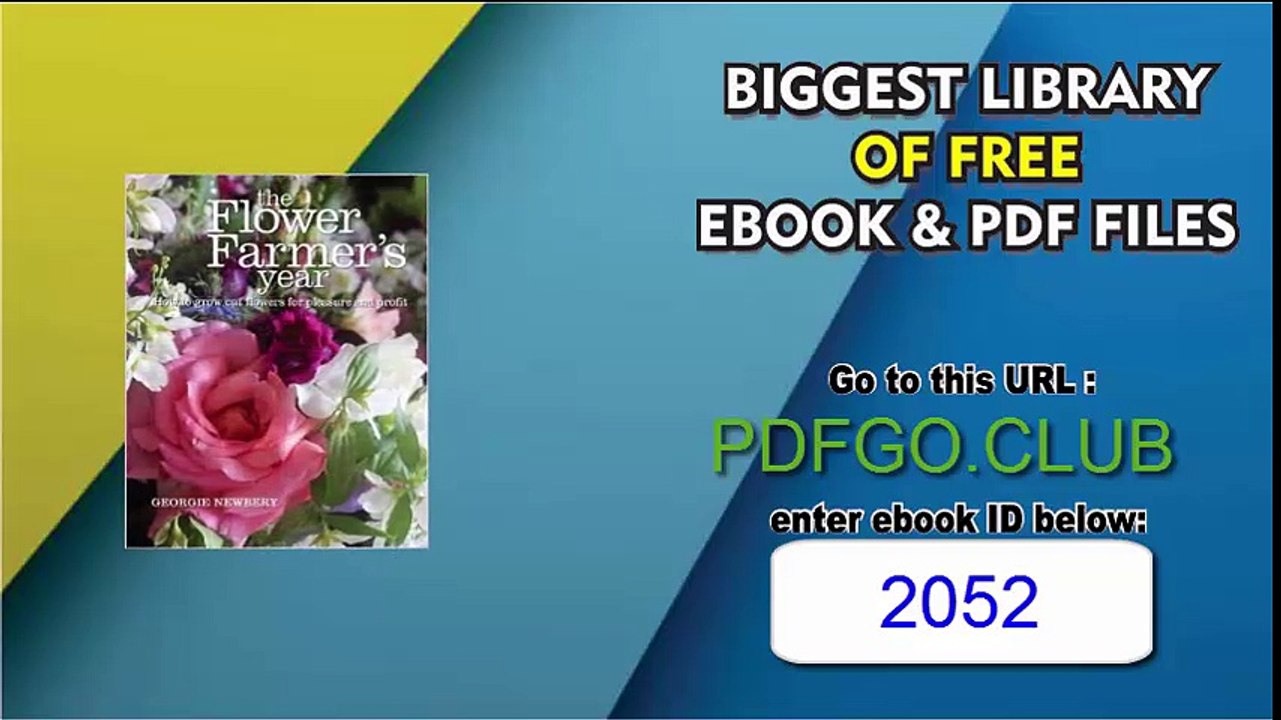 The Flower Farmer's Year