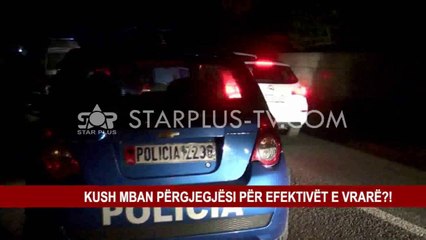 KUSH MBAN PËRGJEGJËSI PËR EFEKTIVËT E VRARË?!