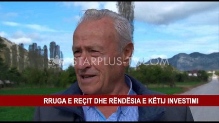 RRUGA E REÇIT, DHE RËNDËSIA E KËTIJ INVESTIMI