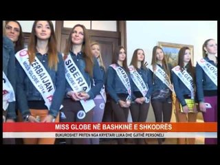 Скачать видео: MISS GLOBE NË BASHKINË E SHKODRËS