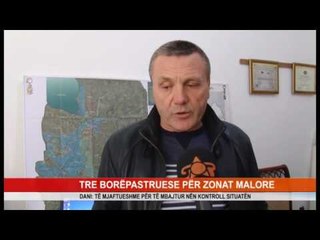 TRE BORËPASTRUESE PËR ZONAT MALORE