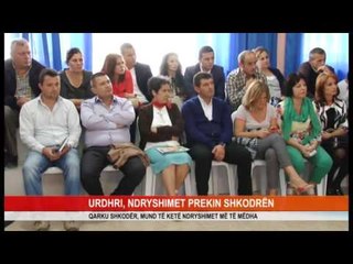URDHRI, NDRYSHIMET PREKIN SHKODRËN