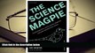 Audiobook  The Science Magpie: Fascinating Facts, Stories, Poems, Diagrams, and Jokes Plucked from