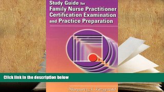 READ book Study Guide for Family Nurse Practitioner Certification Examination and Practice