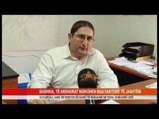 BASHKIA, TË ARDHURAT NDIKOHEN NGA FAKTORË TË JASHTËM