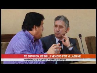 TË SHTUNËN, KËSHILLI VENDOS PËR VLLAZNINË