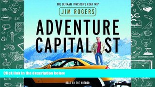 Popular Book  Adventure Capitalist: The Ultimate Investor s Road Trip  For Online