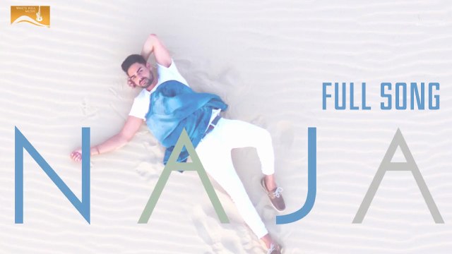 Na Ja (Full Song) | Pav Dharia | Latest Punjabi Songs | White Hill Music