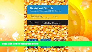 PDF [DOWNLOAD] Resistant Starch: Sources, Applications and Health Benefits  TRIAL EBOOK
