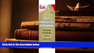 Popular Book  Cost/ Managerial Accounting: Exam Questions and Explanations  For Trial