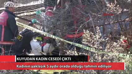 Kuyudan kadın cesedi çıktı