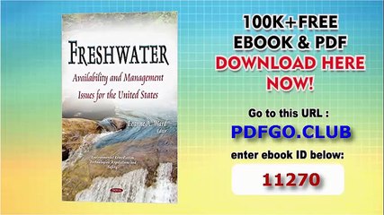 Freshwater_ Availability and Management Issues for the United States (Environmental Remediation Technologies, Regulations and Safety)
