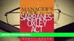 Popular Book  Manager s Guide to the Sarbanes-Oxley Act: Improving Internal Controls to Prevent