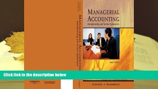 Best Ebook  Managerial Accounting: Manufacturing and Service Applications  For Online