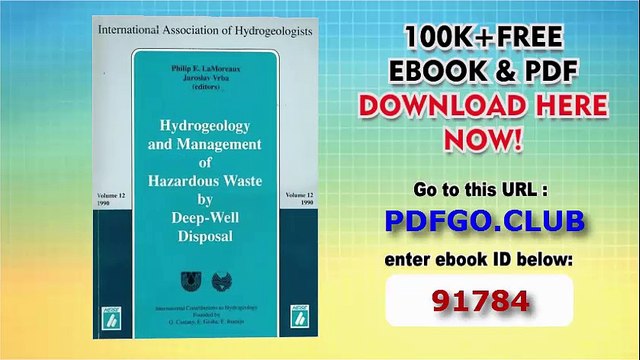 Hydrogeology and Management of Hazardous Waste by Deepwell Disposal (International contributions to hydrogeology)