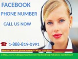 Open Effective course of action through Facebook Phone Number Service Number Call us 1-888-819-0991