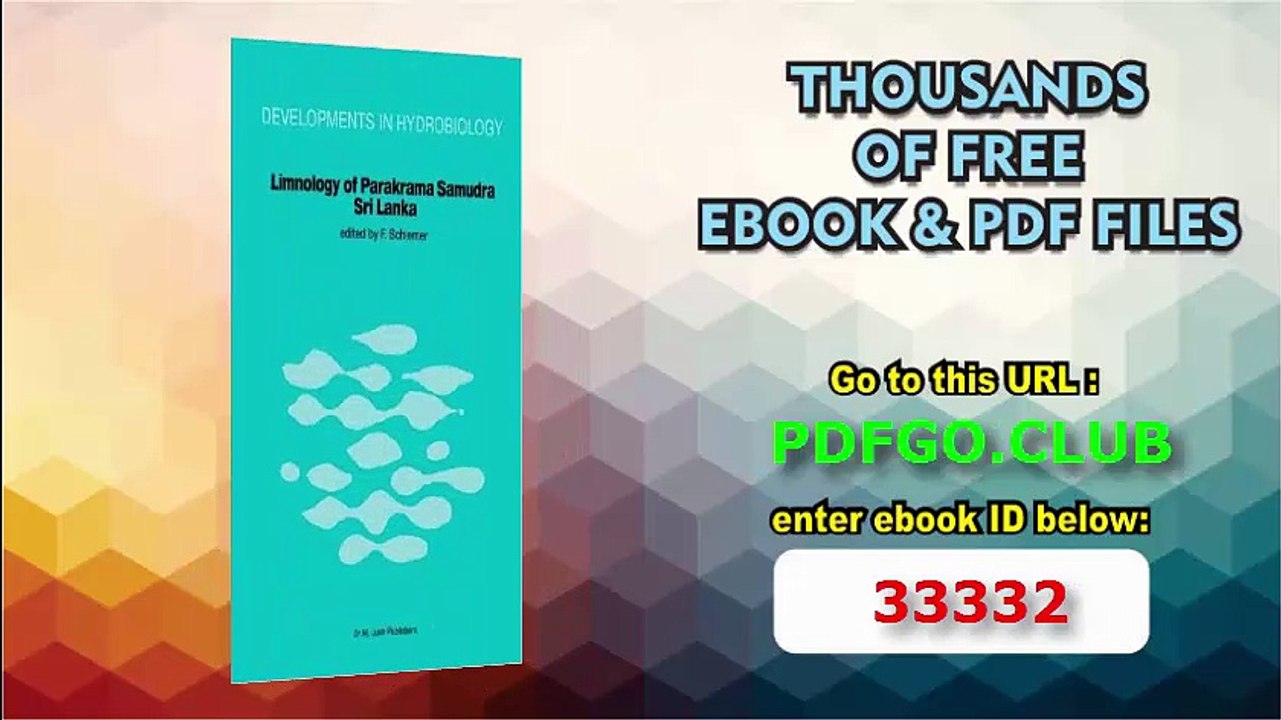 Limnology of Parakrama Samudra ― Sri Lanka_ A case study of an ancient man-made lake in the tropics (Developments in Hydrobiology)