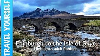 Edinburgh to the Isle of Skye Highlights with Rabbies