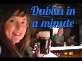 Dublin in a minute - Guinness