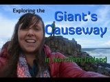 Exploring the Giant's Causeway in Northern Ireland