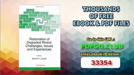 Restoration of Degraded Rivers_ Challenges, Issues and