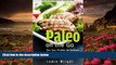 BEST PDF  Paleo On the Go: Fast, Easy, Portable, and Delicious Paleo Recipes for Losing Weight,