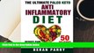 BEST PDF  The Ultimate PALEO KETO Anti-Inflammatory Diet: 50 Delicious Easy Recipes Beran Parry