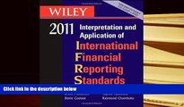 Best Ebook  Wiley Interpretation and Application of International Financial Reporting Standards