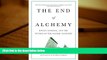 Best Ebook  The End of Alchemy: Money, Banking, and the Future of the Global Economy  For Trial