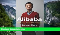 Best Ebook  Alibaba: The House That Jack Ma Built  For Kindle