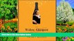 Best Ebook  The Widow Clicquot: The Story of a Champagne Empire and the Woman Who Ruled It  For