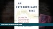 Best Ebook  An Extraordinary Time: The End of the Postwar Boom and the Return of the Ordinary