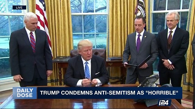 DAILY DOSE | Trump condemns anti-Semitism as horrible